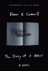 The Diary of a Rapist - Evan Connell (ISBN: 9781619025578)