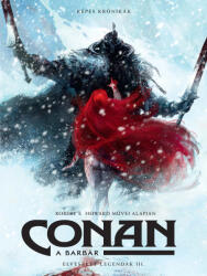 Conan, a barbár - Elveszett legendák III (ISBN: 9786156731074)