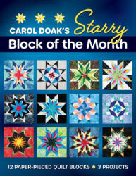 Carol Doak's Starry Block of the Month - DOAK CAROL (ISBN: 9781644036051)