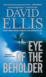 Eye of the Beholder - David Ellis (ISBN: 9780425222911)