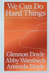 We Can Do Hard Things (2025)