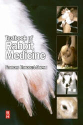 Textbook of Rabbit Medicine - Frances Harcourt-Brown (ISBN: 9780750640022)