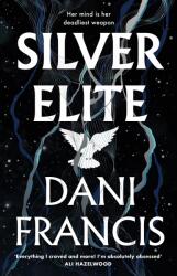 Silver Elite (ISBN: 9781529935363)