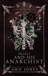 Priest and his Anarchist - Amo Jones (ISBN: 9780645760705)