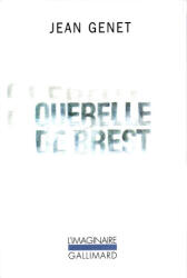 QUERELLE DE BREST - Jean Genet (ISBN: 9782070263295)