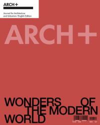 ARCH+ Minunile lumii moderne (2025)