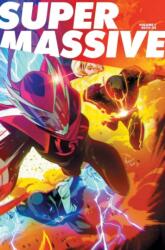 Supermassive Volume 1 - Ryan Parrott, Melissa Flores, Mat Groom, Francesco Manna (ISBN: 9781534333574)