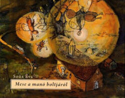 Mese a manó boltjáról (ISBN: 9786156787019)