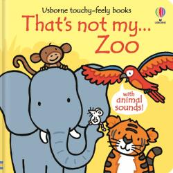 THAT'S NOT MY. . . ZOO (ISBN: 9781805072591)