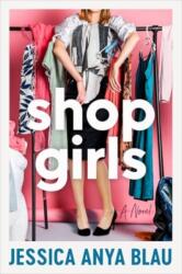 Shopgirls - Jessica Anya Blau (ISBN: 9780063052352)
