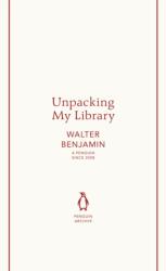 Unpacking My Library - BENJAMIN WALTER (ISBN: 9780241747261)