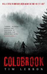 Coldbrook - Tim Lebbon (ISBN: 9781781168783)