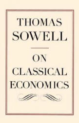 On Classical Economics - Thomas Sowell (ISBN: 9780300126068)