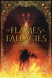 Of Flames and Fallacies - Courtney Whims (2025)