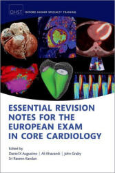 Essential Revision notes for the European Exam in Core Cardiology 2/e (ISBN: 9780198795469)