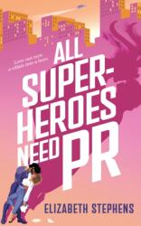 All Superheroes Need PR (ISBN: 9781662523397)
