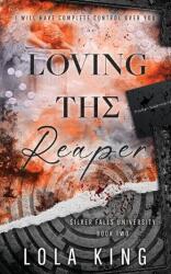 Loving The Reaper (ISBN: 9781916837164)