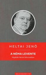 A néma levente (ISBN: 9789634550198)