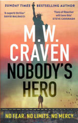 M. W. Craven: M. W. Craven: Nobody's Hero (ISBN: 9781408717639)