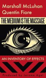 The Medium Is the Massage (ISBN: 9781584230700)
