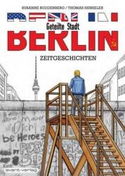 Berlin - Orașul împărțit (ISBN: 9783939080701)