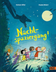 Nachtspaziergang! - Claudia Weikert (ISBN: 9783407759528)