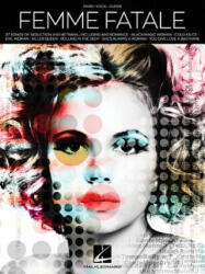 Femme Fatale - 27 Songs Of Seduction And Betrayal - Hal Leonard Corp (ISBN: 9781495095733)