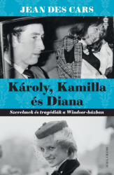 Károly, Kamilla és Diana (ISBN: 9789636206437)