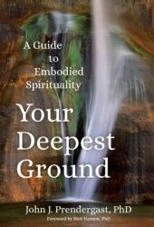 Your Deepest Ground (ISBN: 9781649633026)