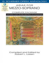 Arias for Mezzo-Soprano - Complete Package - Robert L. Larsen (ISBN: 9781480328501)