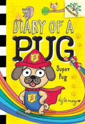 Super Pug: A Branches Book (ISBN: 9781546139195)