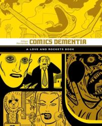 Comics Dementia (ISBN: 9781606999073)