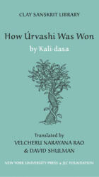 How Urvashi was Won - Kalidasa (ISBN: 9780814741115)