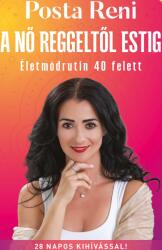 A nő reggeltől estig (ISBN: 9789636871246)