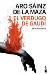 El verdugo de Gaudi - Aro Sainz De La Maza (2020)