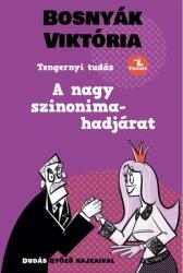 A nagy szinonima-hadjárat (ISBN: 9786156437129)