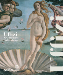 Galleria degli Uffizi. Arte, storia, collezioni. Ediz. inglese - Gloria Fossi (ISBN: 9788809894570)