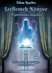 Szellemek könyve - 2 könyv egyben - A spiritizmus alapelvei (ISBN: 9781939388827)