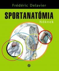 Sportanatómia nőknek (ISBN: 9789633313121)