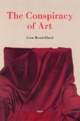 The Conspiracy of Art (ISBN: 9781584350286)