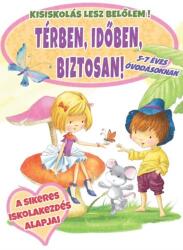 Térben, időben, biztosan! - 5-7 éves óvodásoknak (2025)