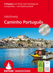 Jakobsweg - Caminho Português (ISBN: 9783763314157)