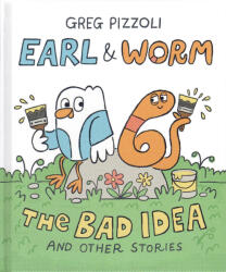 Earl & Worm 01: The Bad Idea and Other Stories (ISBN: 9780593649664)
