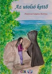 Az utolsó kettő (ISBN: 9786156758804)