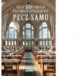 Egy gótikus funkcionalista: Pecz Samu (2025)