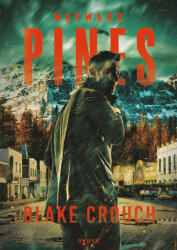 Wayward Pines (ISBN: 9786155522017)