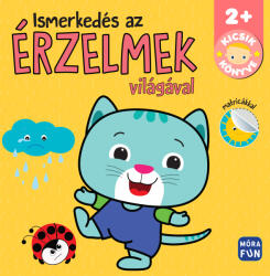 Ismerkedés az érzelmek világával - Kicsik könyve (2025)