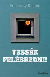 Tessék felébredni! (2025)