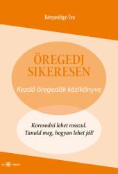 Öregedj sikeresen (2025)
