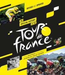 The Official History of the Tour de France - Serge Laget, Andy Mcgrath (ISBN: 9781035426652)